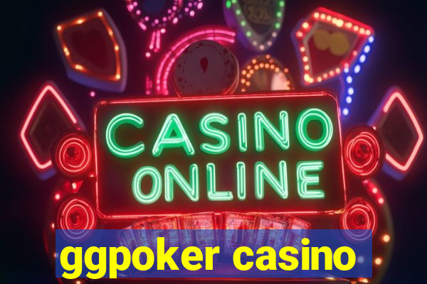 ggpoker casino