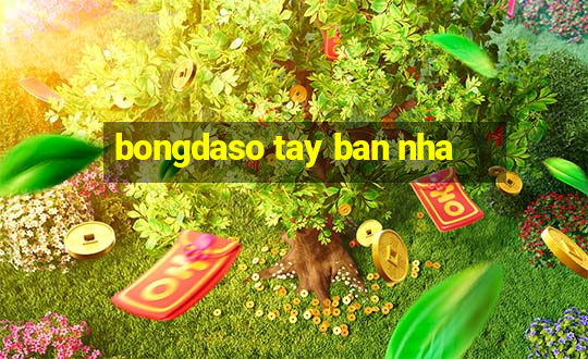 bongdaso tay ban nha