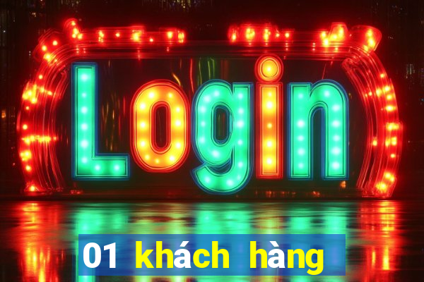 01 khách hàng xổ số