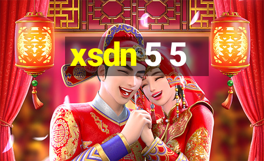 xsdn 5 5