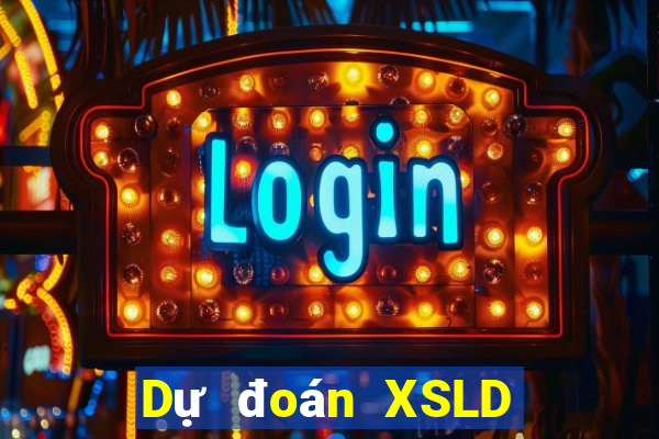 Dự đoán XSLD ngày 9