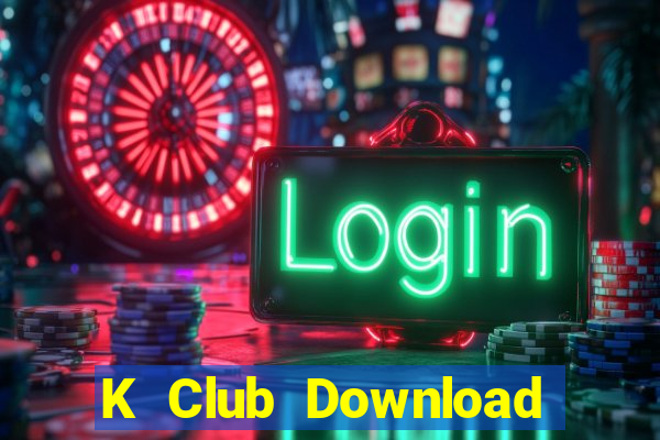 K Club Download Game Đánh Bài