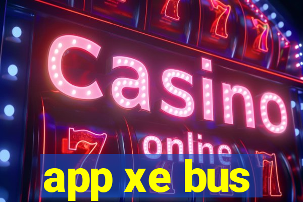 app xe bus