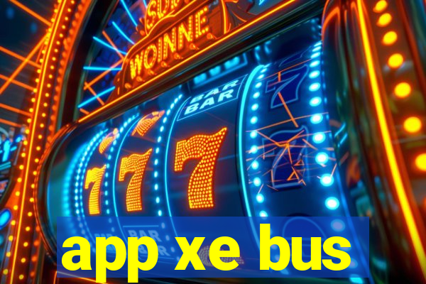 app xe bus