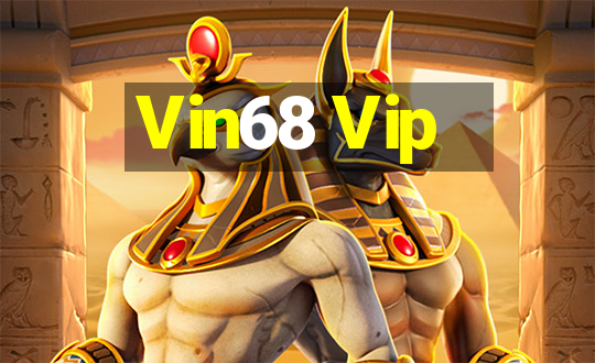 Vin68 Vip