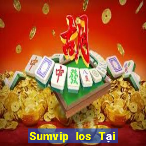 Sumvip Ios Tại Game Bài B52 Đổi Thưởng