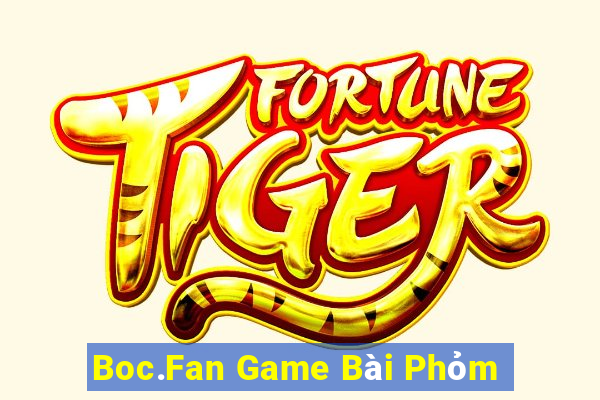 Boc.Fan Game Bài Phỏm