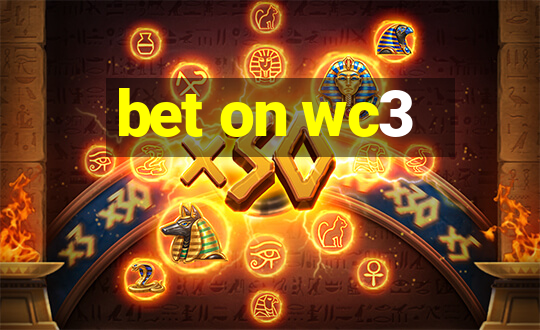 bet on wc3