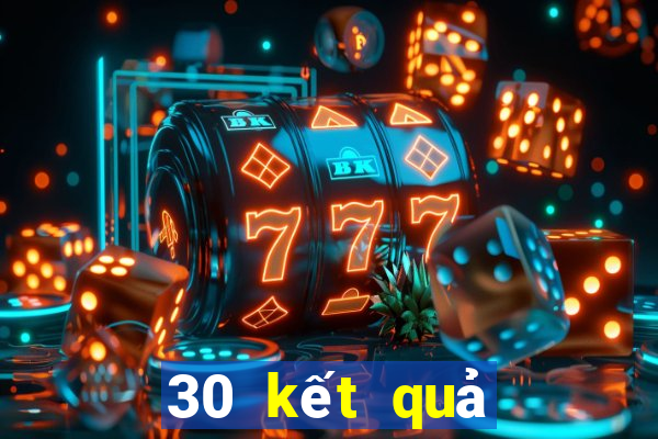 30 kết quả xổ số tây ninh