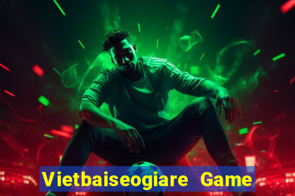 Vietbaiseogiare Game Bài 3C Cho Ios