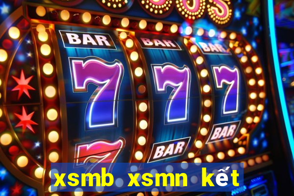 xsmb xsmn kết quả xổ số miền bắc hôm nay