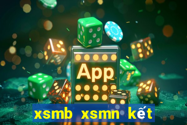 xsmb xsmn kết quả xổ số miền bắc hôm nay