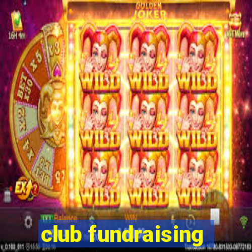 club fundraising