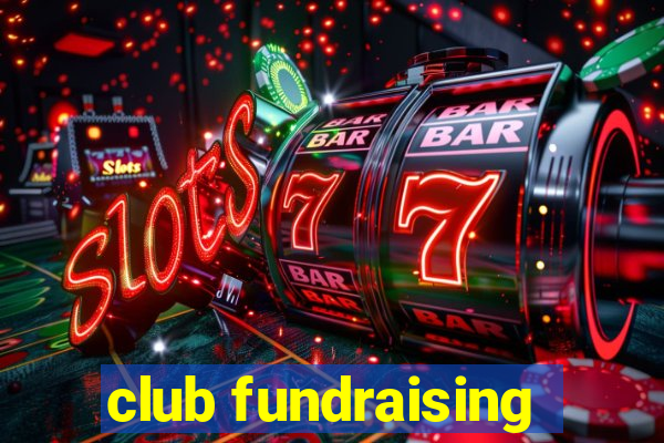 club fundraising