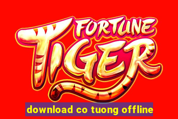 download co tuong offline