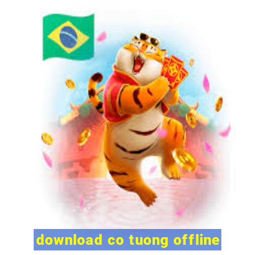 download co tuong offline