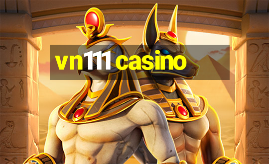 vn111 casino