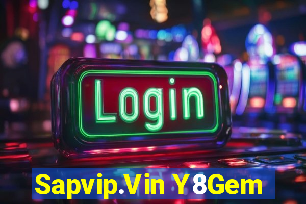 Sapvip.Vin Y8Gem