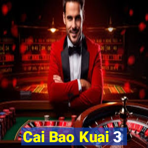 Cai Bao Kuai 3