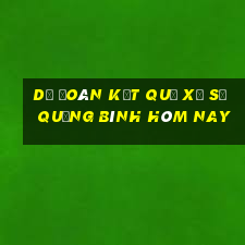 dự đoán kết quả xổ số quảng bình hôm nay