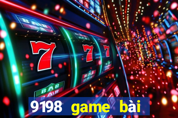 9198 game bài Tướng Giải Trí ag