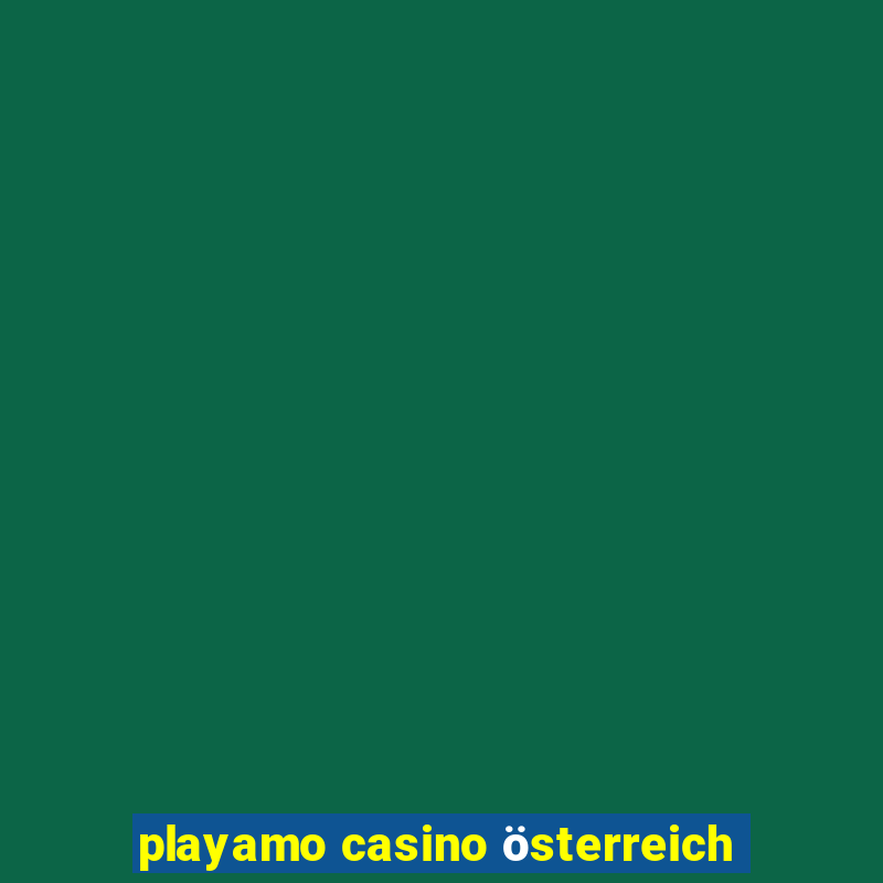 playamo casino österreich