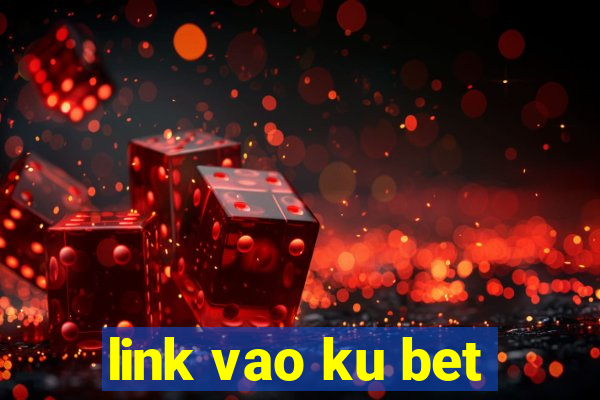 link vao ku bet