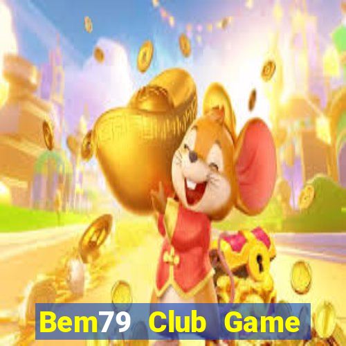 Bem79 Club Game Bài 88Vin