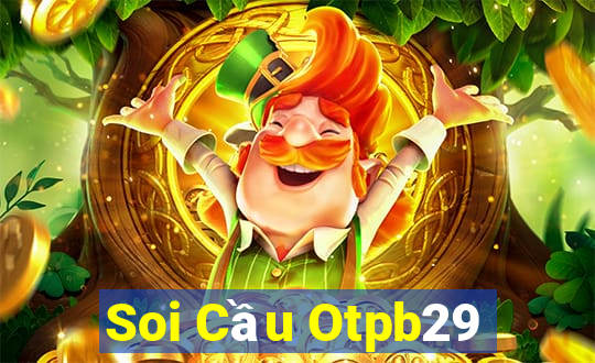 Soi Cầu Otpb29