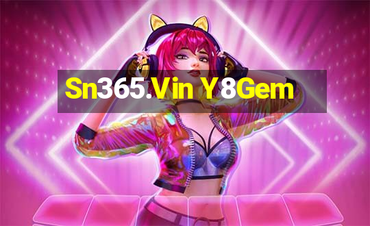 Sn365.Vin Y8Gem