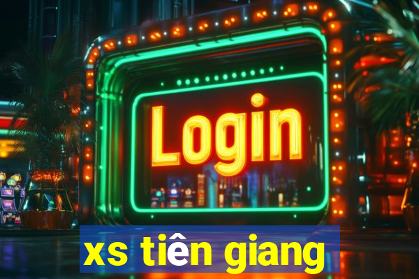 xs tiên giang