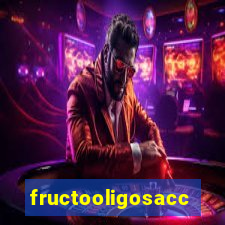 fructooligosaccharides