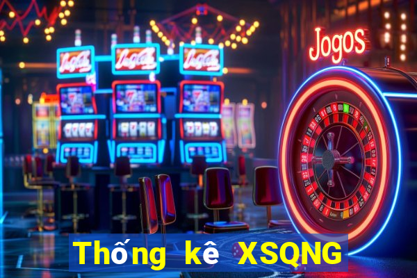 Thống kê XSQNG ngày 29