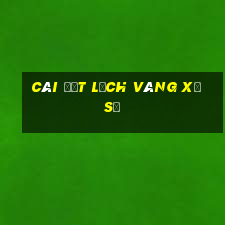 Cài đặt lịch vàng xổ số