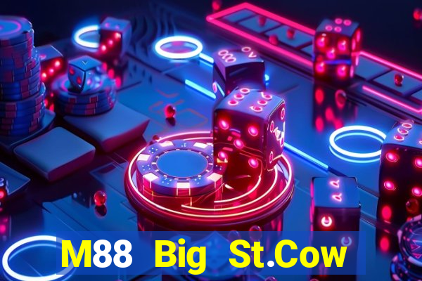 M88 Big St.Cow Tải về