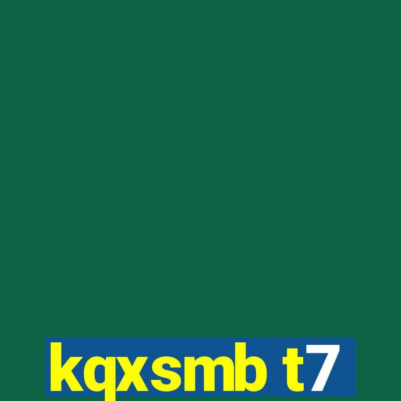 kqxsmb t7