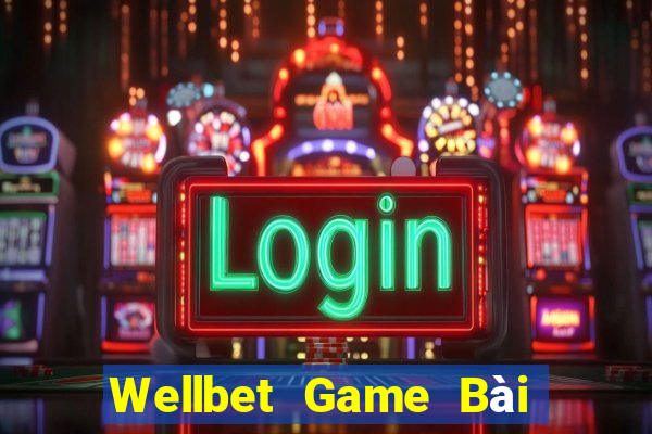 Wellbet Game Bài Có Code