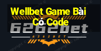 Wellbet Game Bài Có Code