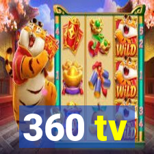 360 tv