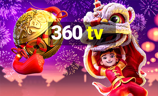 360 tv