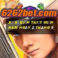 xổ số kiến thiết miền nam ngày 2 tháng 5