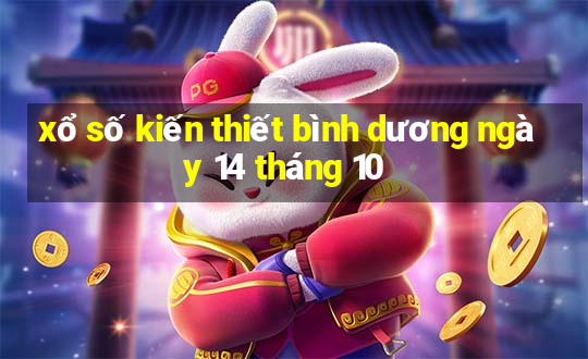 xổ số kiến thiết bình dương ngày 14 tháng 10