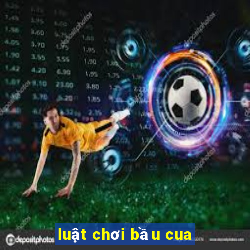 luật chơi bầu cua