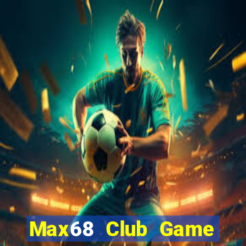 Max68 Club Game Bài V8