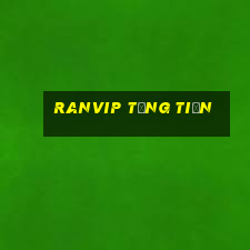 Ranvip Tặng Tiền