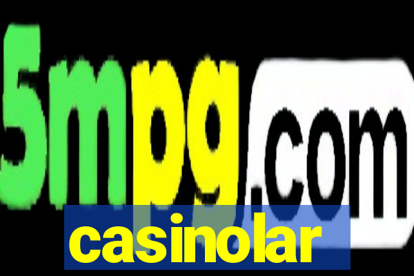 casinolar