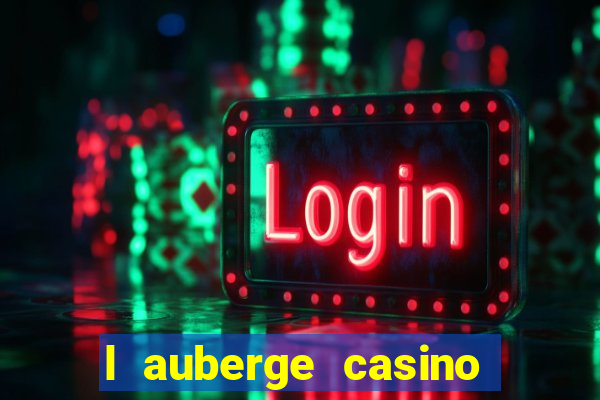 l auberge casino lake charles