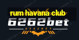 rum havana club