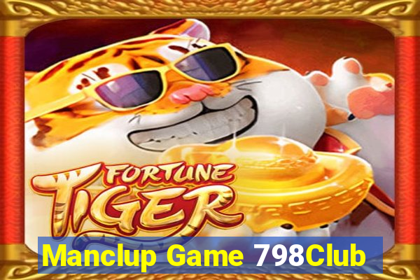 Manclup Game 798Club