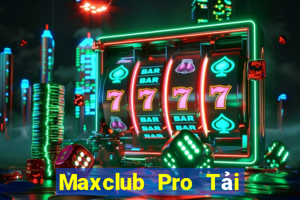 Maxclub Pro Tải Game Bài Go88